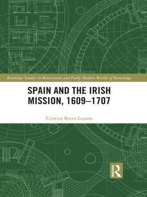 cover image of Spain and the Irish Mission, 1609-1707